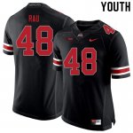 Youth Ohio State Buckeyes #48 Corey Rau Blackout Nike NCAA College Football Jersey For Sale QDT4444XY